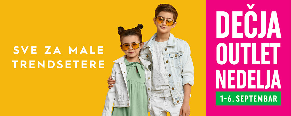 Dečja outlet nedelja 01 - 06. septembar